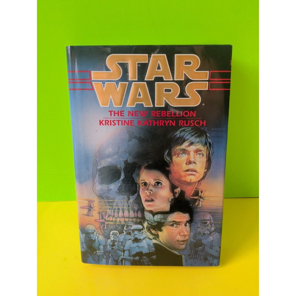 Star Wars - The New Rebellion by Kristine Kathryn Rusch  1996 Hardcover Book NEW